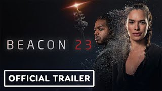 Beacon 23  Official Season 2 Trailer 2024 Lena Headey Stephan James  IGN Fan Fest 2024 [upl. by Htiderem523]