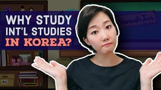 Why study international studies in Korea Why Ewha GSIS 🌏 [upl. by Nailij]