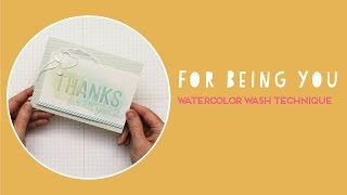 Watercolor Wash Technique  For Being You Stamp Set [upl. by Eessac364]