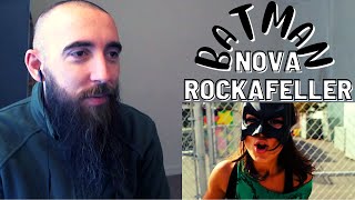 Nova Rockafeller  BATMAN Reaction [upl. by Oleta]