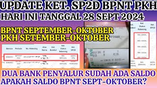 UPDATE KET SP2D BPNT PKH SEPTEMBER OKTOBER DI SIKSNG DUA BANK PENYALUR ADA SALDO MASUK 400 RB [upl. by Aikaz]