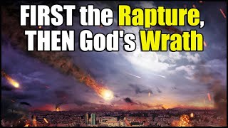 God’s Eschatological Wrath Begins AFTER the Resurrection and Rapture [upl. by Atidnan]