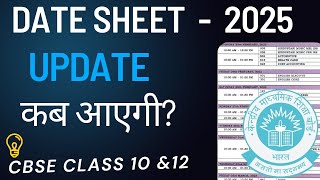 Date Sheet Update Cbse Class 10 amp12 2025 cbse [upl. by Dillon723]