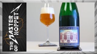 Cantillon Cuvée SaintGilloise 2023 Hallertau Mittelfrüh Dry Hopped  TMOH  Beer Review [upl. by Arbuckle]