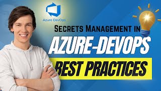 Secrets Management in Azure DevOps Best Practices [upl. by Silma472]