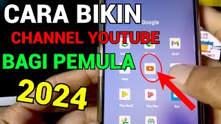 Cara Bikin Channel Youtube 2024 Di Android [upl. by Gibert]