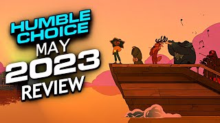 Humble Choice May 2023 Review  This is going to be rough [upl. by Anoid684]