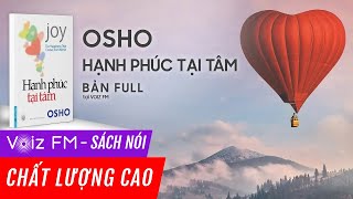 Sách nói Hạnh Phúc Tại Tâm  Osho  Voiz FM [upl. by Ihcelek]