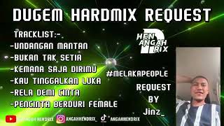 Undangan Mantan Dugem HardMix  ANGAHHENDRIX® Request By Jinz [upl. by Narcho146]