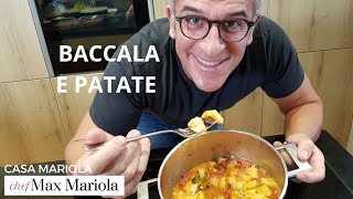 BACCALA E PATATE  FACILE  video ricetta di Chef Max Mariola [upl. by Linell]