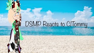 DSMP React To CTommy Read Desc for info [upl. by Hyrup185]