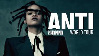 Rihanna  Consideration ANTI Tour  Studio Version Instrumental [upl. by Ramilahs]