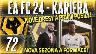 Nová Sezóna Nové Dresy a Formace První Posily 72  EA FC 24 CZ Lets Play Kariéra [upl. by Caitlin944]