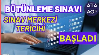 Ata Aöf Bahar Dönemi Bütünleme Sınavı İçin Sınav Merkezi Seçimi İşlemleri Başladı [upl. by Hebrew]