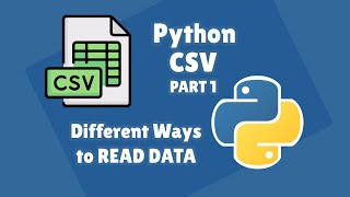 Python amp CSV for Beginners Series Different ways to READ DATA from CSV [upl. by Nylidnam956]