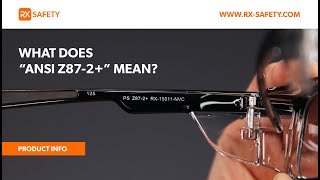 What Does quotANSI Z872quot Mean for Safety Glasses  RX Safety [upl. by Keynes]