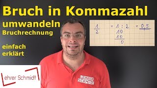 Bruch in Kommazahl Dezimalzahl umwandeln  Bruchrechnung  einfach erklärt  Mathematik [upl. by Jamal365]