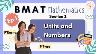 EP 110 ติว BMAT Mathematics  Units amp Numbers  RAdiator [upl. by Llebasi688]