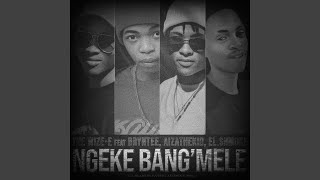 Ngeke Bangmele [upl. by Uot]