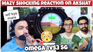 Mazy Shocking Reaction On Akshat Gameplay amp Omega 1vs3 SG  soul [upl. by Enenej]