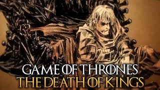 The Death of Kings  The Complete History and Lore [upl. by Hanoy]