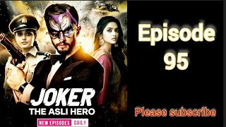 Joker The Asli Hero Pocket fm Episode 95  joker the asli hero episode 95  joker episode 95 [upl. by Ydolem231]