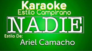 Nadie  KARAOKE  Estilo Campirano [upl. by Bach]