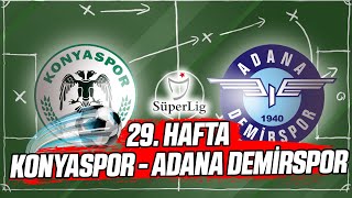 Süper Lig 29 Hafta Konyaspor vs Adana Demirspor [upl. by Swaine619]