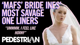 MAFS Bride Ines Most Savage One Liners  PEDESTRIANTV [upl. by Eessej]