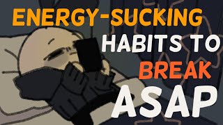 4 Habits Killing Your Energy [upl. by Grier]