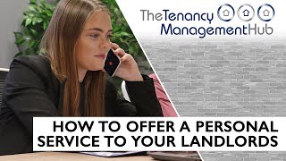 How To Offer A Personal Service To Landlords  Letting Agency Training [upl. by Neirrad]