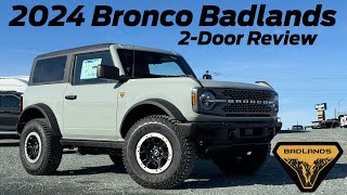 2024 Ford Bronco Badlands 2Door wSasquatch Package Review [upl. by Renick]