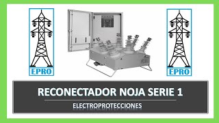 ✅RECONECTADORES ELECTRICOS Media Tension  Recloser👈 [upl. by Eupheemia]