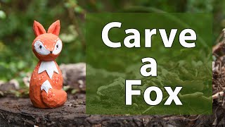 Carve a Fox out of Wood  Easy Whittling Tutorial for Beginners [upl. by Esylle]