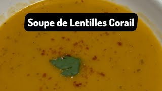 Soupe de Lentille Corail  Facile et Rapide  Recette au Cookeo [upl. by Eiryt895]