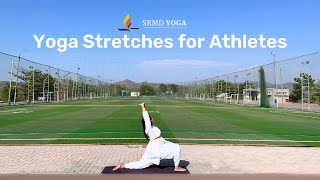 Yoga Stretches for Athletes  SRMD Yoga [upl. by Ynelram504]