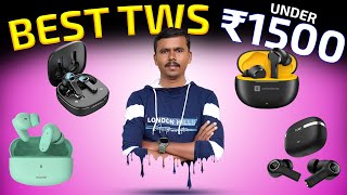 Top 5 Best TWS Earbuds Under ₹1500⚡Best Truly Wireless Earphones Under ₹1500 in Tamil 🔥🔥🔥TB [upl. by Xineohp]