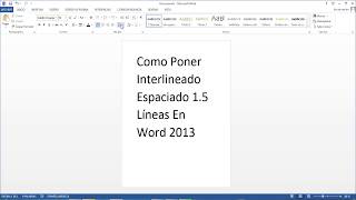 Como Poner Interlineado Espaciado 15 Líneas En Word 2013 [upl. by Tabshey]