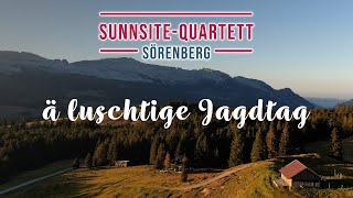 SunnsiteQuartett Sörenberg  ä luschtige Jagdtag Roger Stadelmann Fösu Schnider [upl. by Eiuqram]