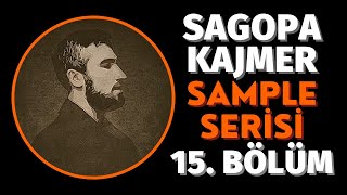 Sagopa Kajmer  Sample Serisi  15 Bölüm [upl. by Atsilac]