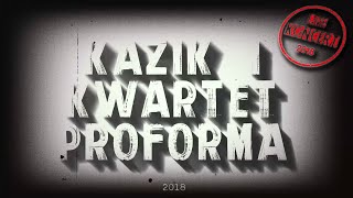 Kazik amp Kwartet ProForma  Koncert ® Kalisz 2018 [upl. by Animrac]