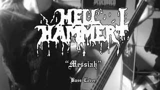 HELLHAMMER  quotMessiahquot  Bass Cover [upl. by Olinde]