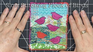 How to Use Fabric Scraps to Slow Stitch Birds with Color amp Texture  Relaxing Textile Art Collage [upl. by Joice]