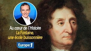 Au cœur de lhistoire La Fontaine une école buissonnière Franck Ferrand [upl. by Ahsaf787]