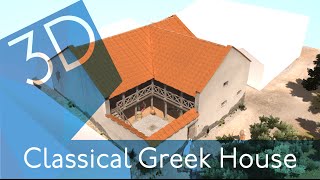 Classical Greek Home – 3D Reconstruction [upl. by Myna101]