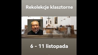 Piątek 10112023 godz 1800  Kazanie rekolekcyjne  o Marek Blaza SJ [upl. by Faustine]