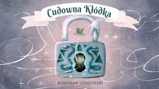 CUDOWNA KŁÓDKA – Bajkowisko  bajki dla dzieci – słuchowisko – bajka dla dzieci audiobook [upl. by Gnort]