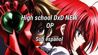 High school DxD NEW Op Sub español [upl. by Fulcher]