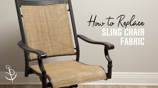 How to Replace TwoPiece Sling Chair Fabric [upl. by Trometer]