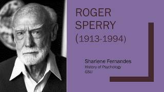 Roger Sperry Fernandes [upl. by Swetlana239]